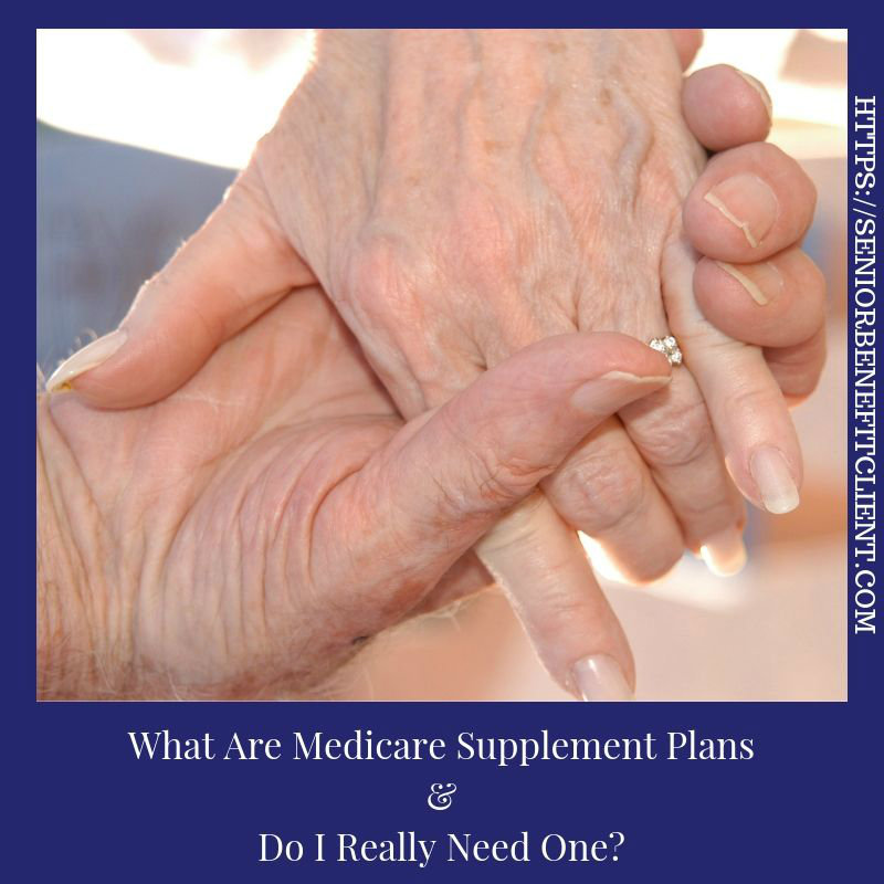what-are-medicare-supplement-plans what-are-medicare-supplement-plans
