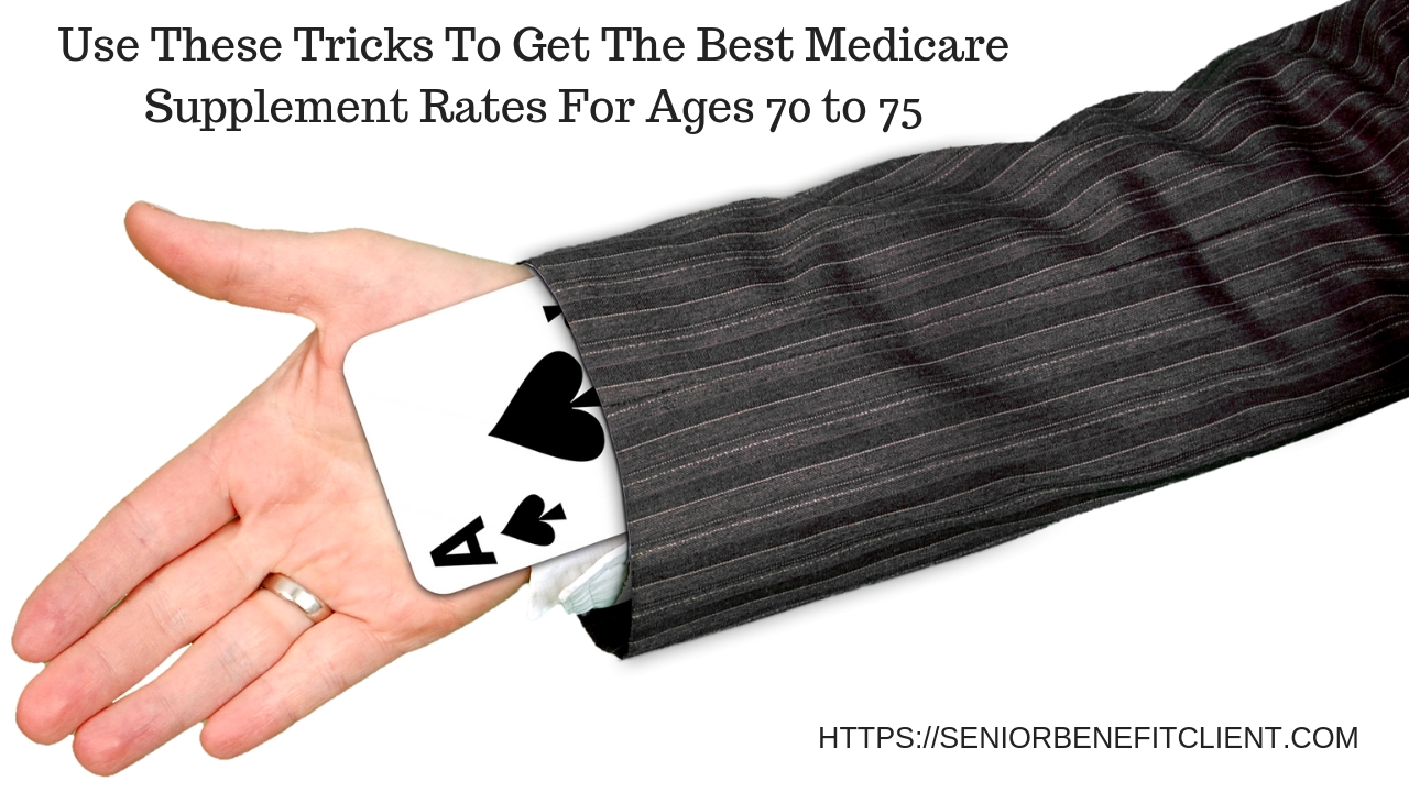 Best Medicare Supplement Rates For Ages 70 to 75