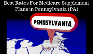 Best Rates For Medicare Supplement Plans in Pennsylvania (PA)
